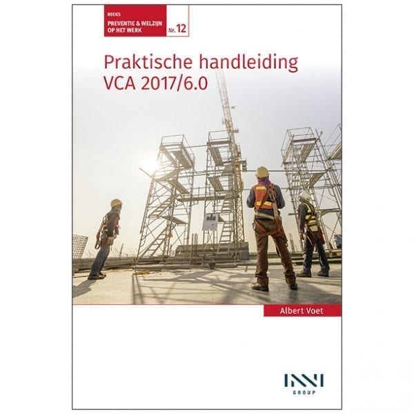 Praktische handleiding VCA 2017/6.0