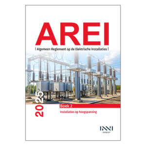 Boek 2: AREI. Algemeen reglement op de elektrische installaties 2025